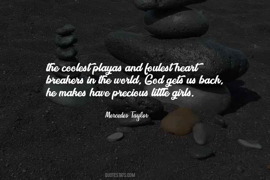 Mercedes Taylor Quotes #129160