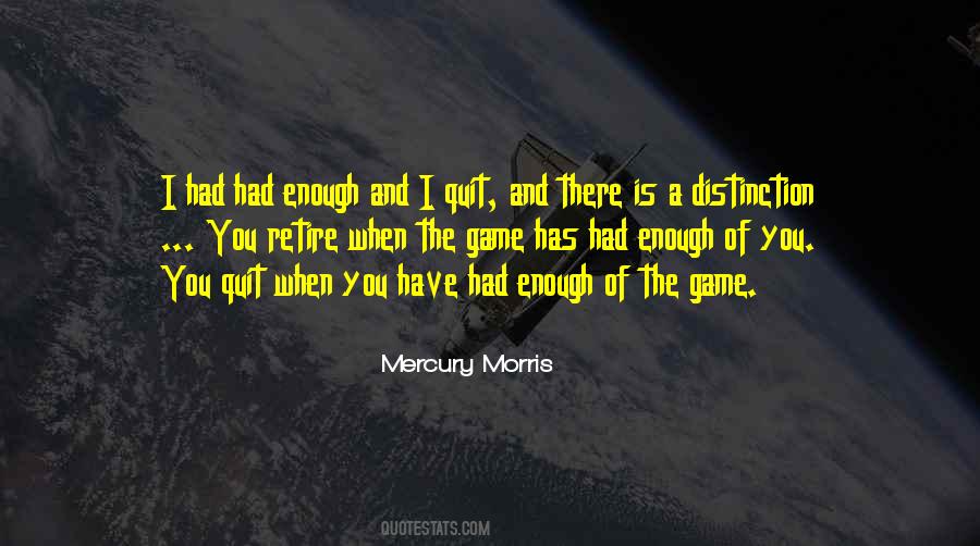 Mercury Morris Quotes #1516774