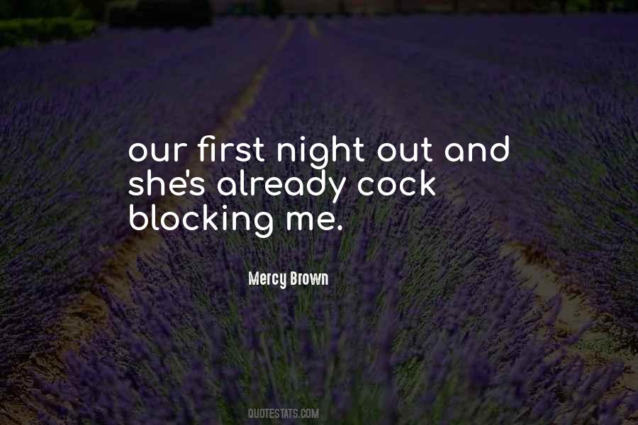 Mercy Brown Quotes #1755604
