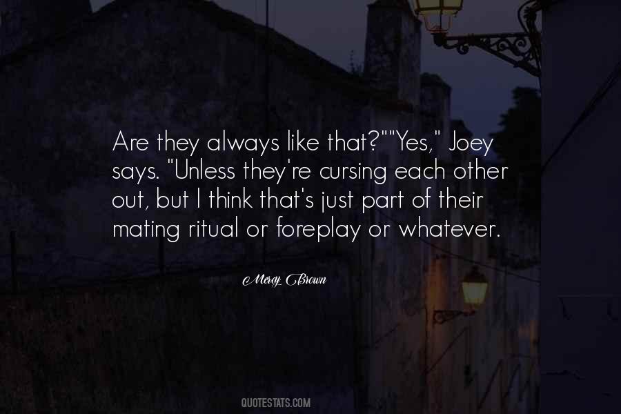 Mercy Brown Quotes #465408