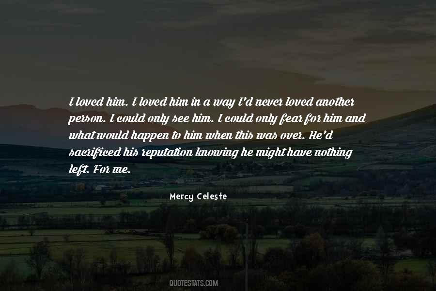Mercy Celeste Quotes #379875