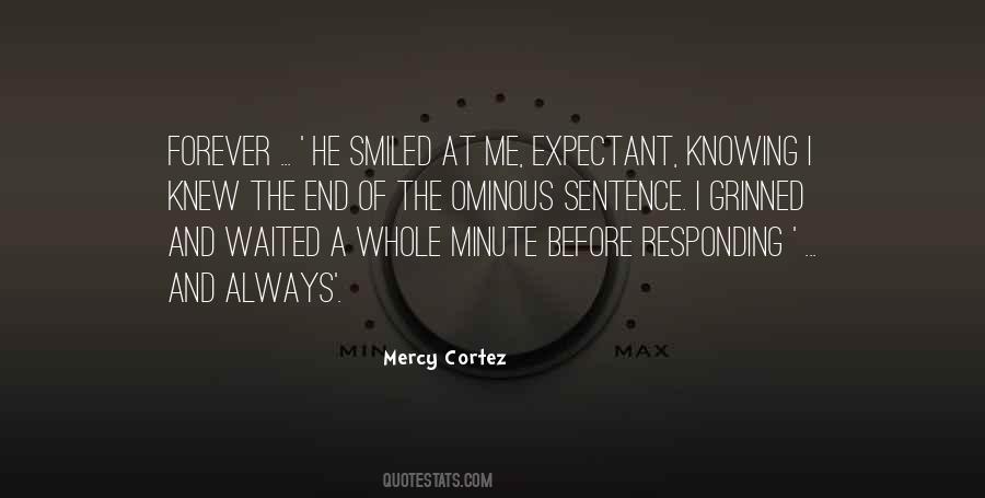 Mercy Cortez Quotes #466070