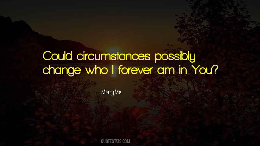 MercyMe Quotes #255196 MercyMe Quotes #255196
