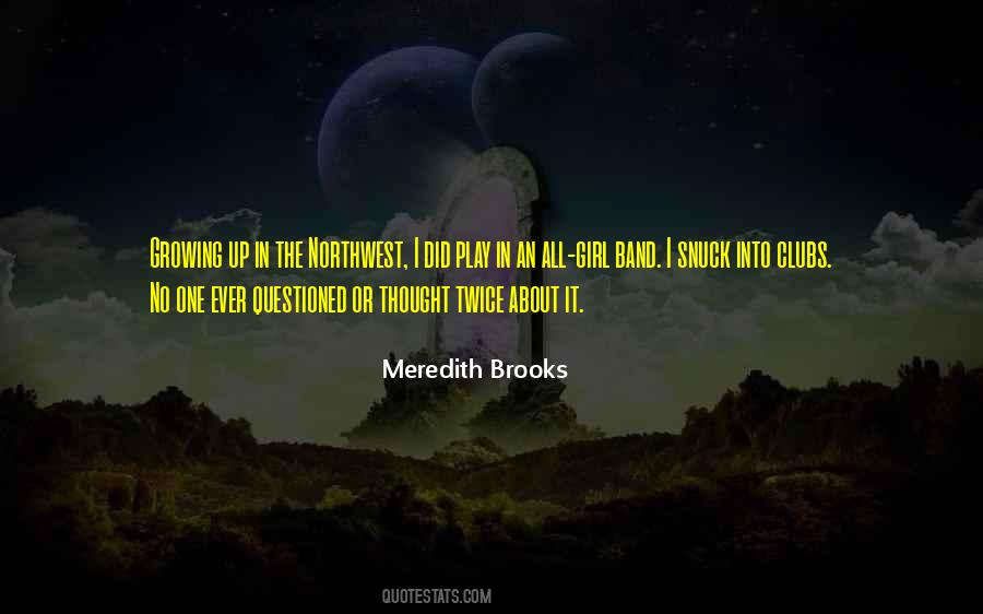 Meredith Brooks Quotes #1745778