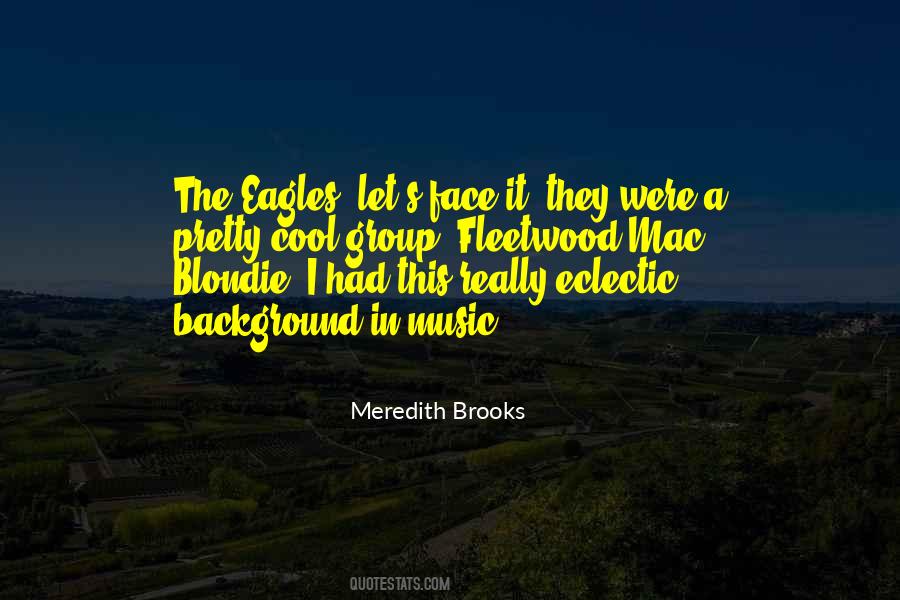 Meredith Brooks Quotes #96304