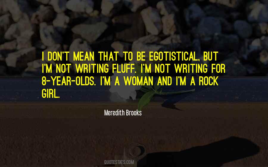 Meredith Brooks Quotes #970760