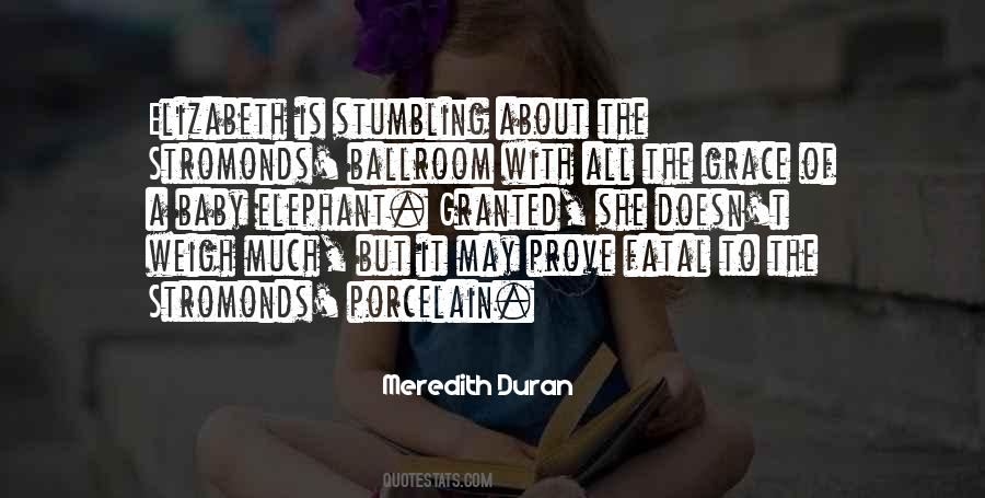 Meredith Duran Quotes #1313971