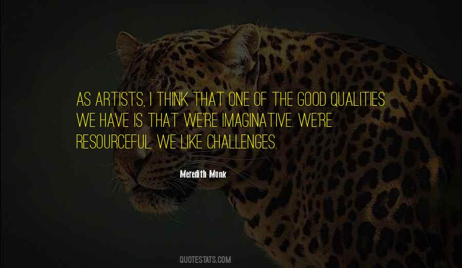 Meredith Monk Quotes #1093960