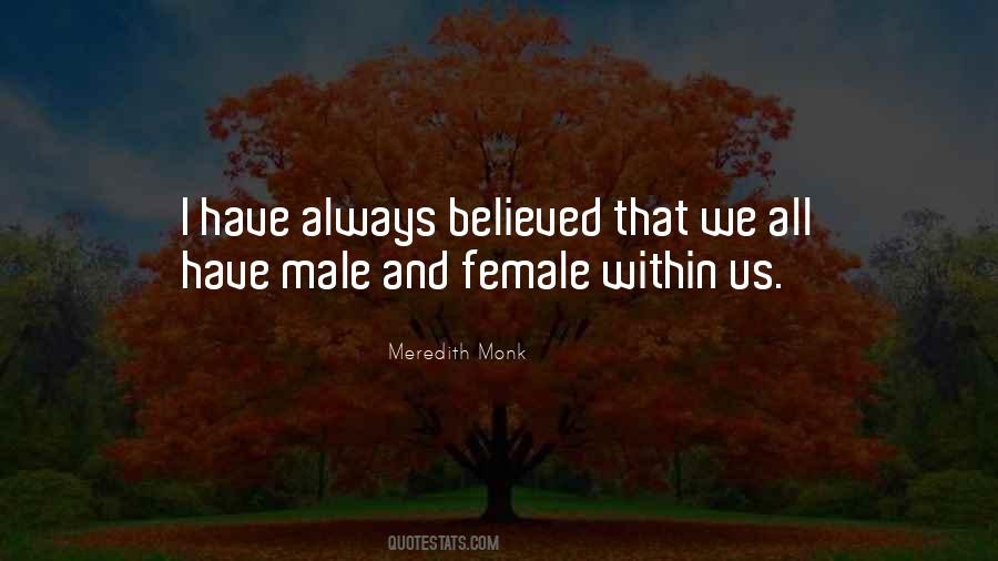 Meredith Monk Quotes #1382567