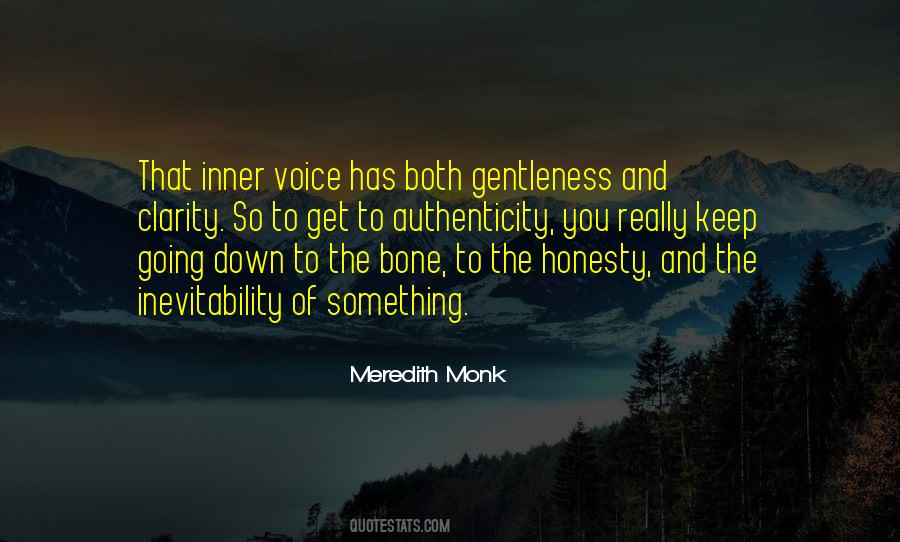 Meredith Monk Quotes #602440