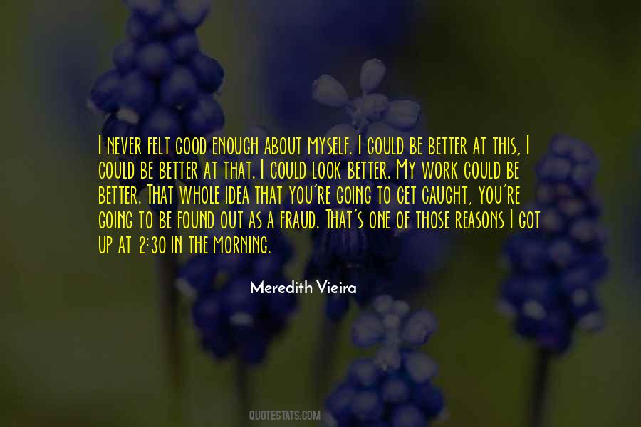 Meredith Vieira Quotes #1134789