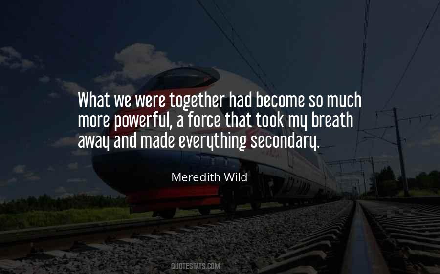 Meredith Wild Quotes #1521289