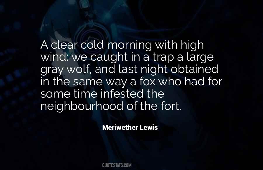 Meriwether Lewis Quotes #1540756