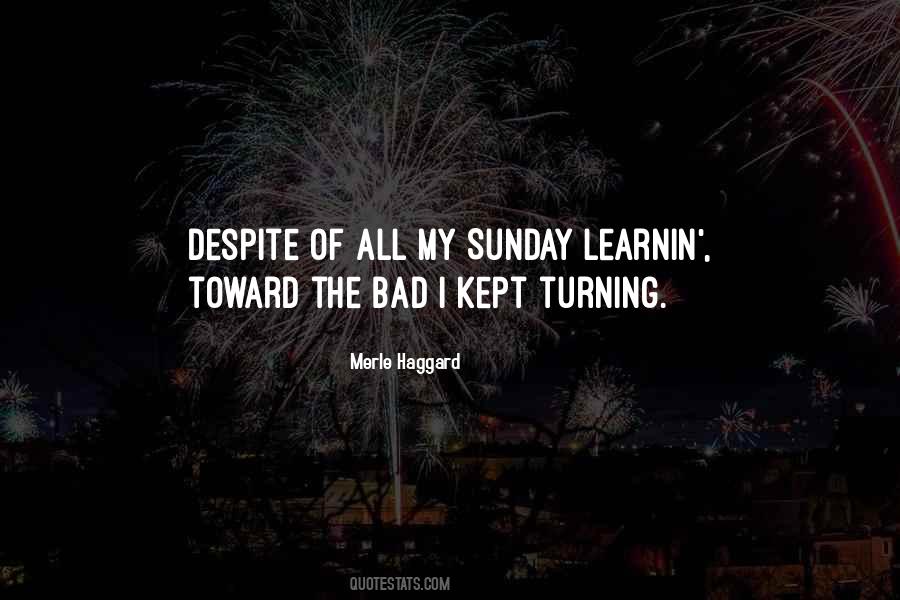 Merle Haggard Quotes #1520415