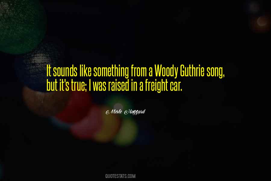 Merle Haggard Quotes #1778610