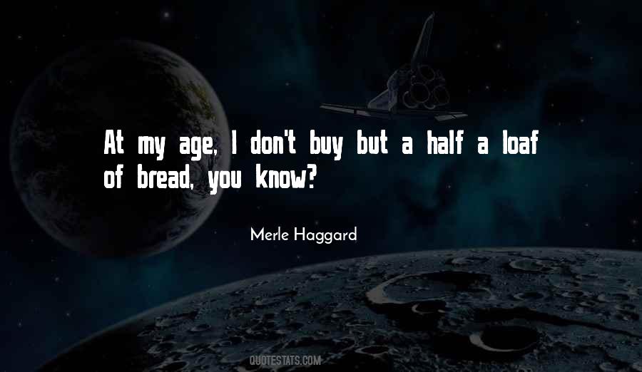 Merle Haggard Quotes #339105
