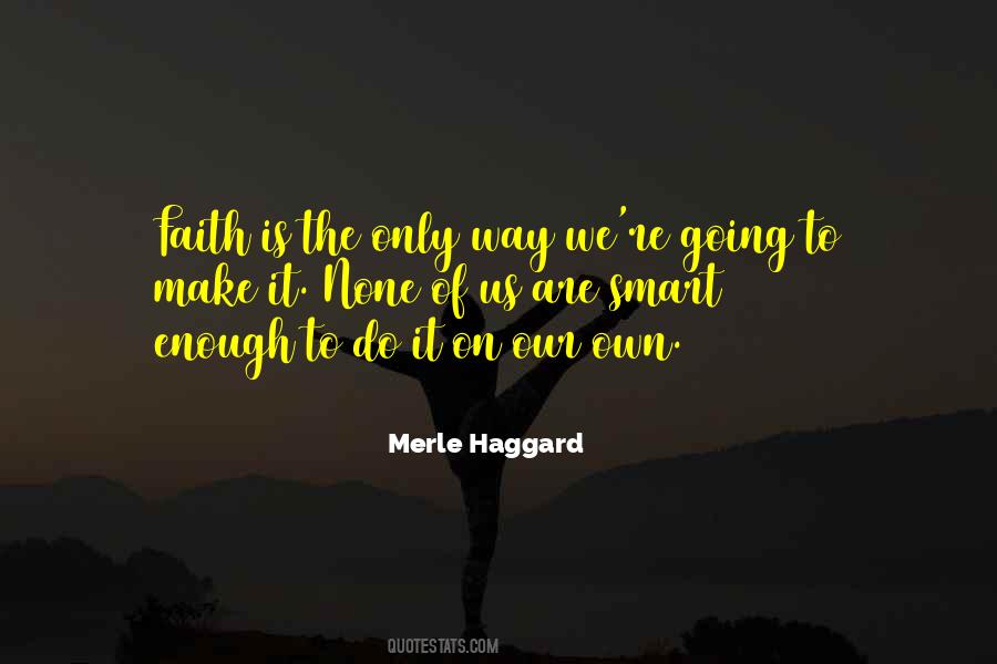 Merle Haggard Quotes #369858