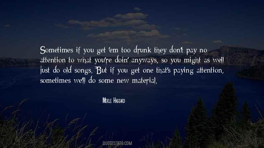 Merle Haggard Quotes #758425