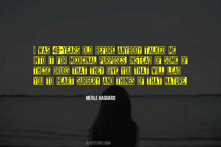 Merle Haggard Quotes #918462