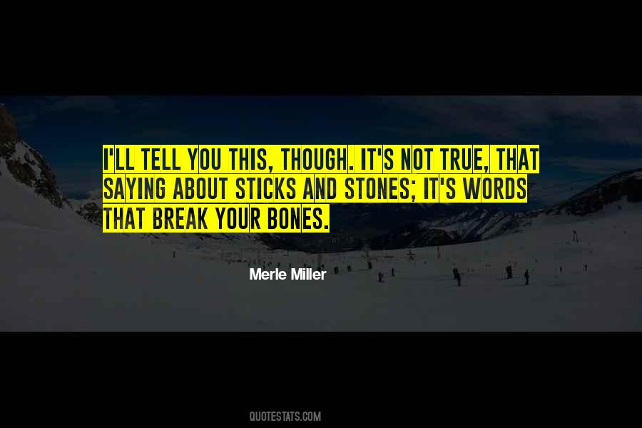 Merle Miller Quotes #179347 Merle Miller Quotes #179347