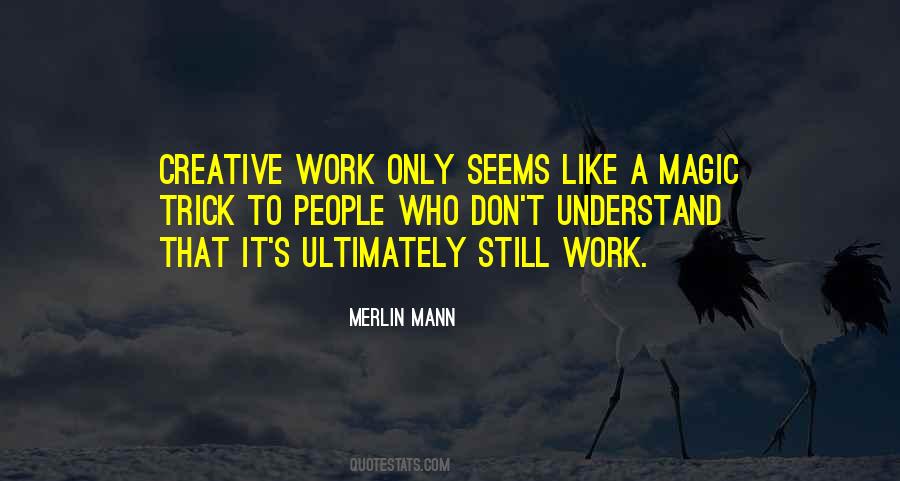 Merlin Mann Quotes #1230590