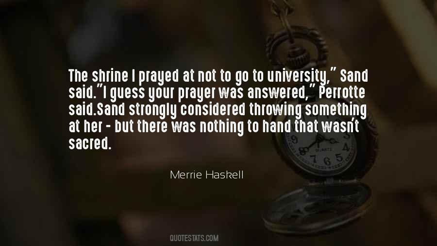 Merrie Haskell Quotes #223471