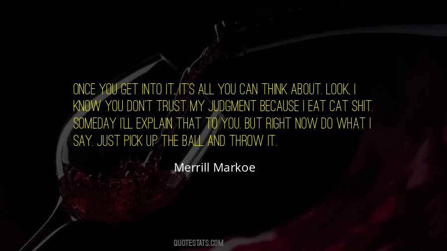 Merrill Markoe Quotes #1036074