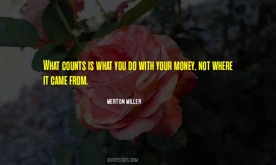 Merton Miller Quotes #390116