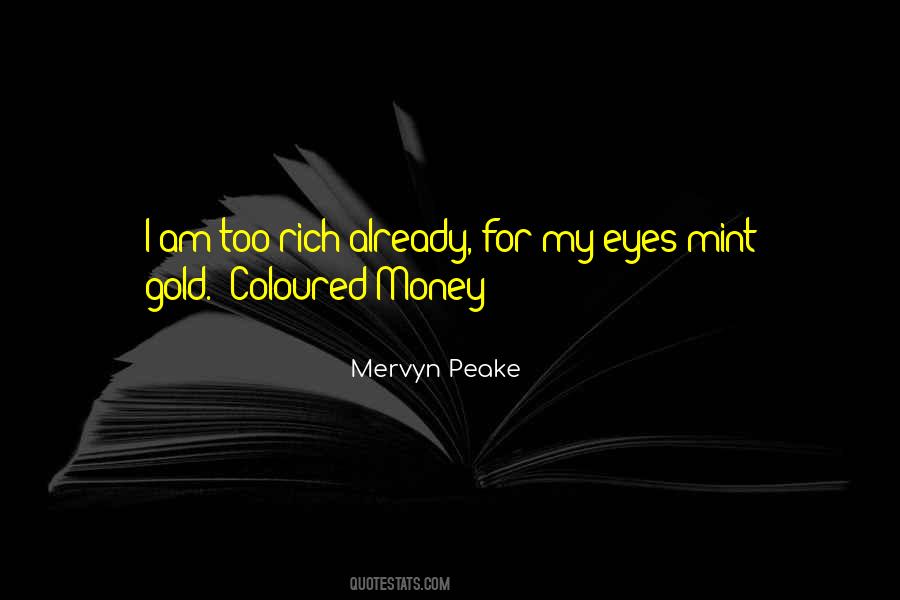 Mervyn Peake Quotes #918297