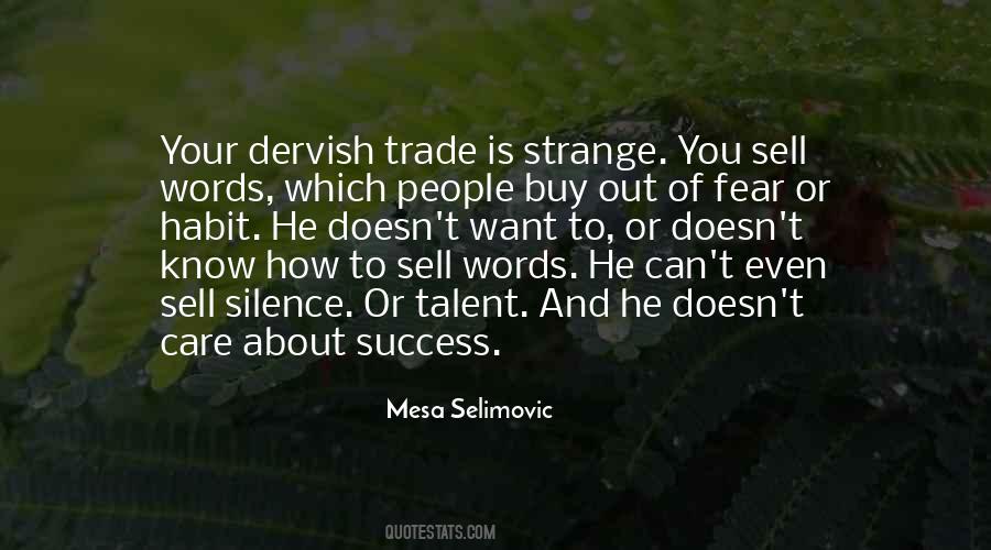 Mesa Selimovic Quotes #729112