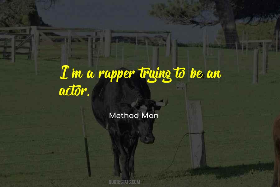 Method Man Quotes #1200105