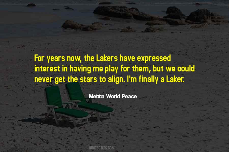 Metta World Peace Quotes #1675905