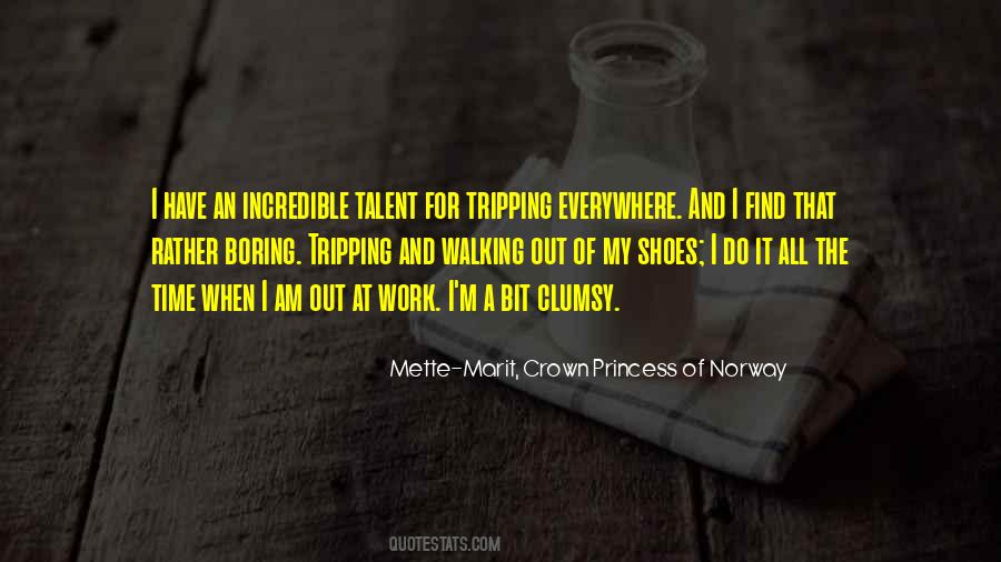 Mette-Marit, Crown Princess Of Norway Quotes #20193