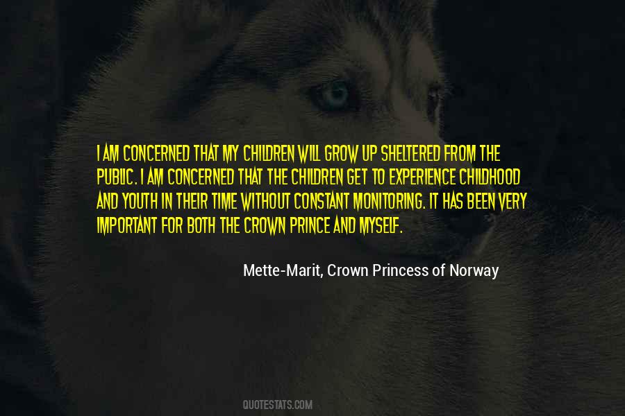 Mette-Marit, Crown Princess Of Norway Quotes #621555