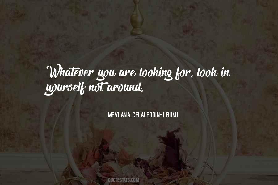 Mevlana Celaleddin-i Rumi Quotes #1821533 Mevlana Celaleddin-i Rumi Quotes #1821533