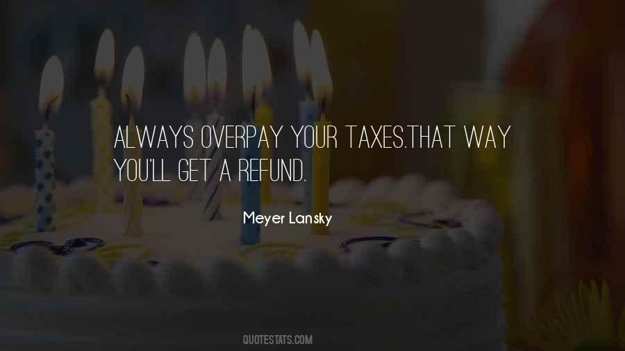 Meyer Lansky Quotes #221595