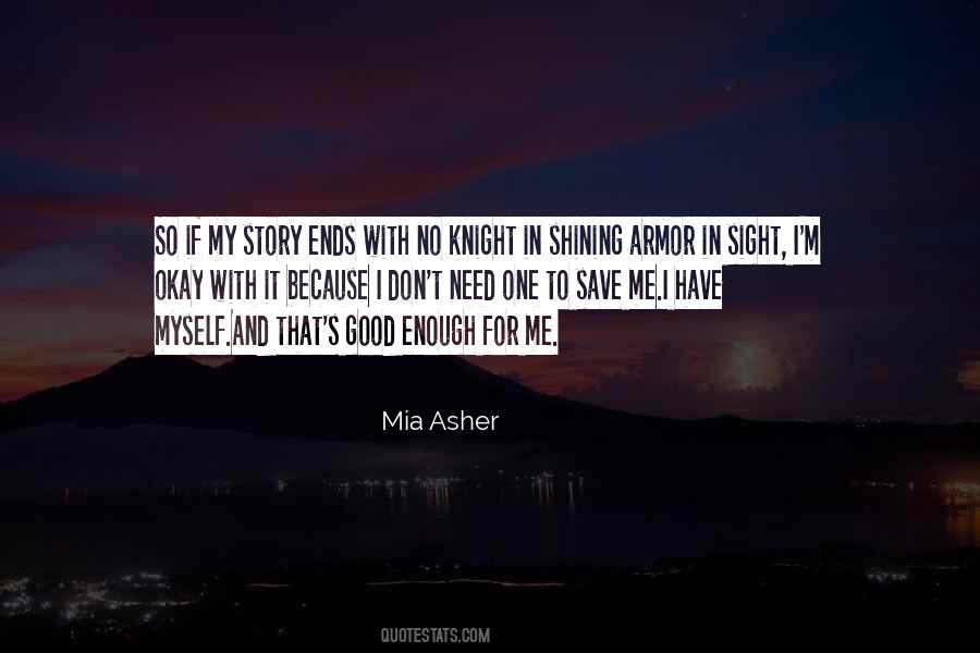 Mia Asher Quotes #1326317