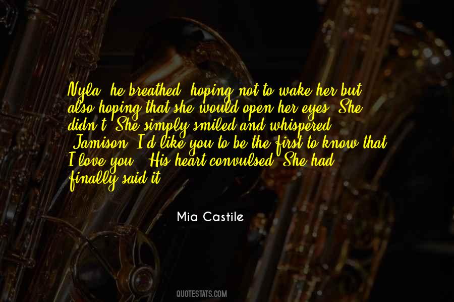 Mia Castile Quotes #591981