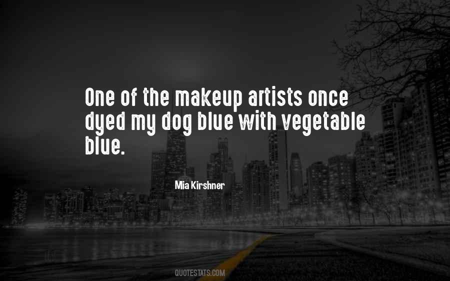 Mia Kirshner Quotes #1828962