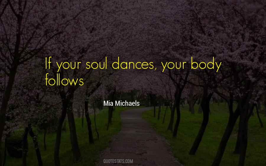 Mia Michaels Quotes #1271357