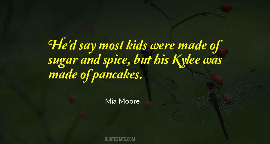 Mia Moore Quotes #793036