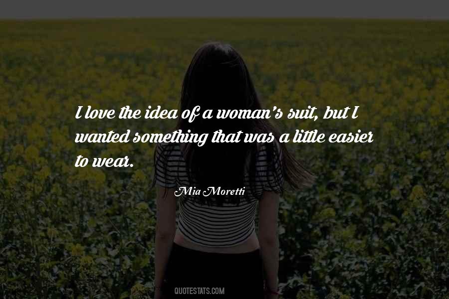 Mia Moretti Quotes #146856