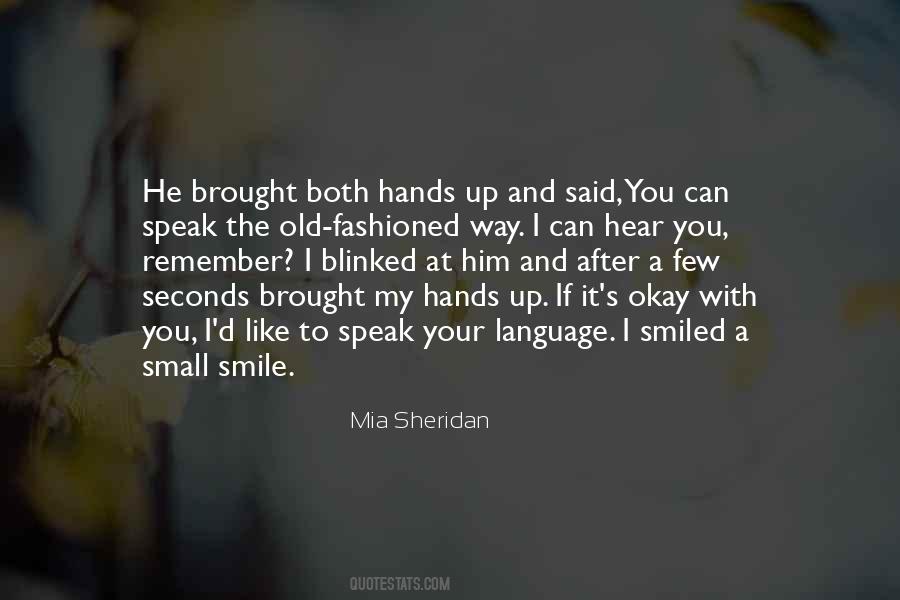 Mia Sheridan Quotes #1652704