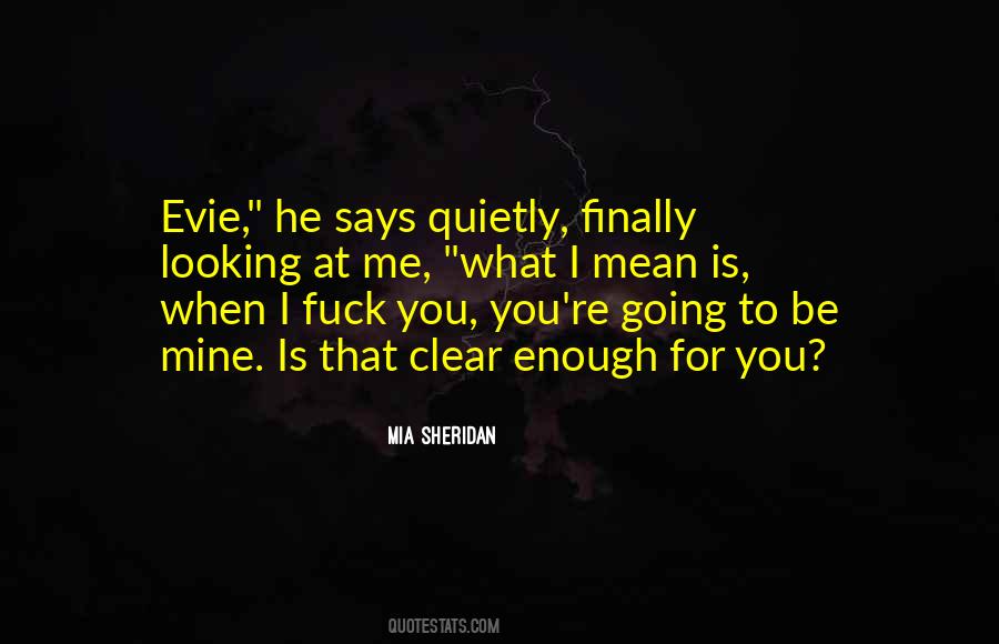 Mia Sheridan Quotes #1877065