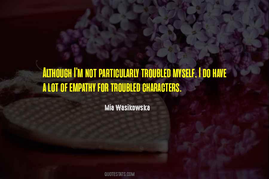 Mia Wasikowska Quotes #1476332