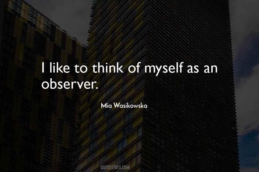 Mia Wasikowska Quotes #454277