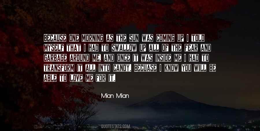 Mian Mian Quotes #964127