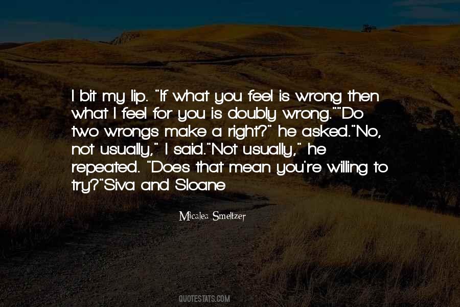 Micalea Smeltzer Quotes #1323555