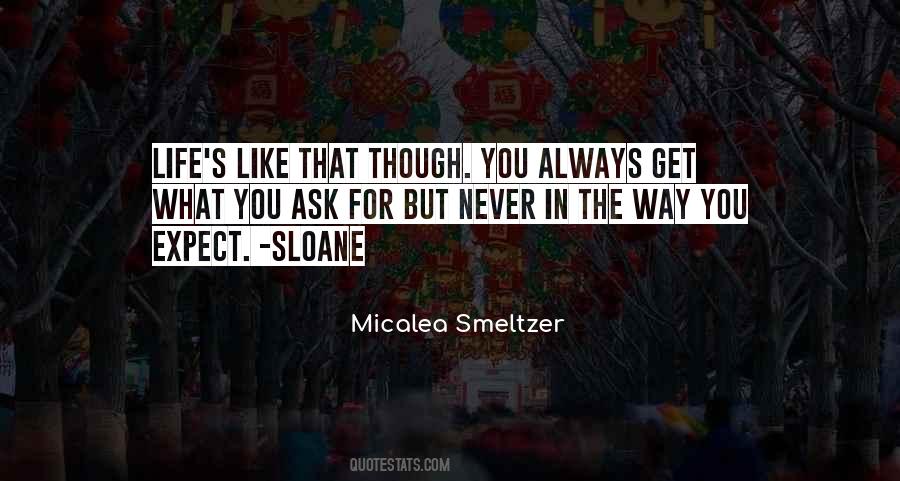 Micalea Smeltzer Quotes #1462305