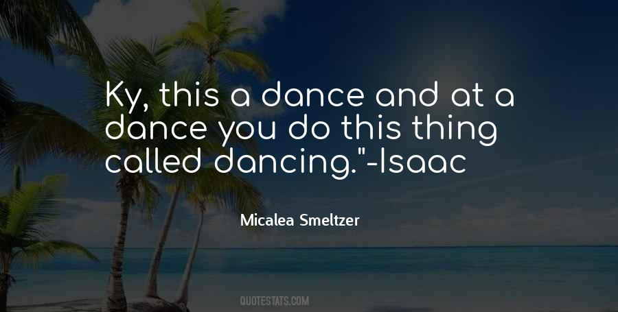 Micalea Smeltzer Quotes #1704865